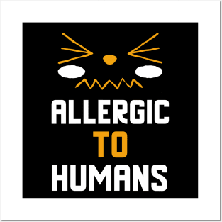 Allergic To Humans Posters and Art